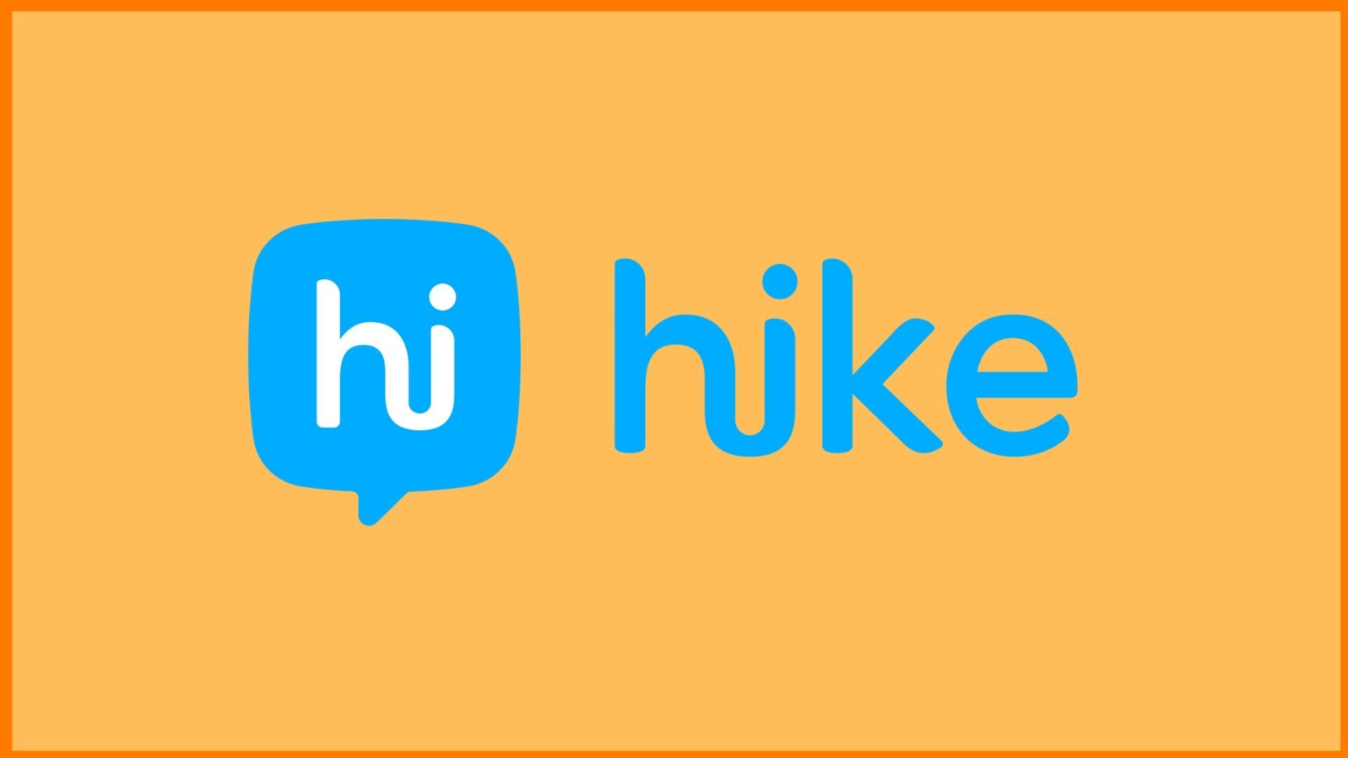 Hike Messenger - An Indian Messaging App That Has Gained Popularity Worldwide!