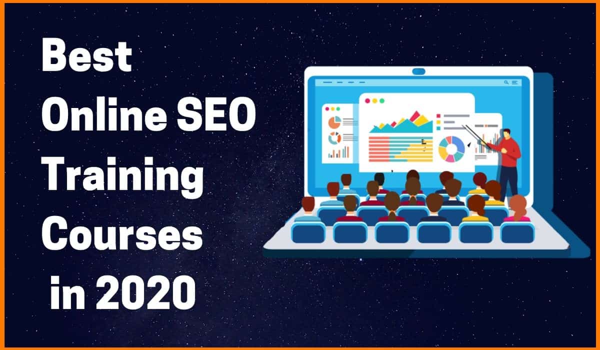 Best Online SEO Training Courses in 2020 with Certifications