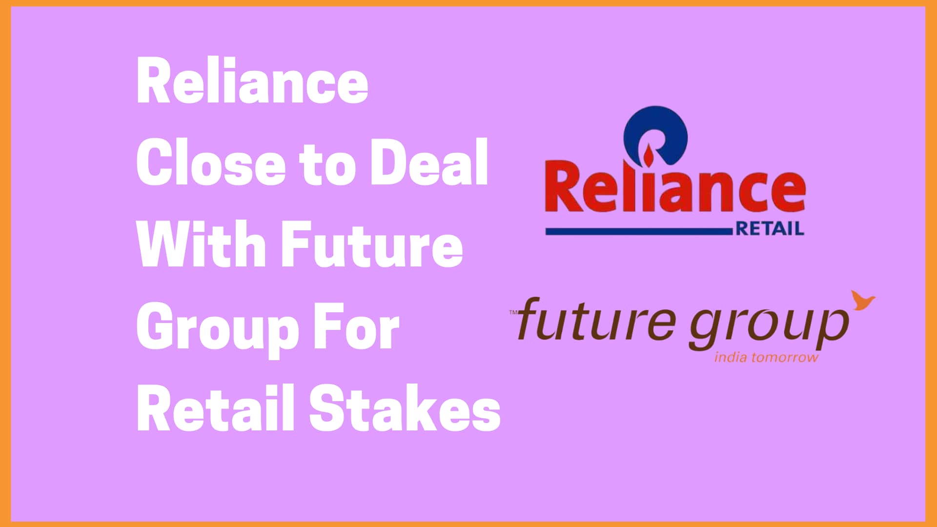 Mukesh Ambani Close To a Deal With Future Group To Buy Its Stakes