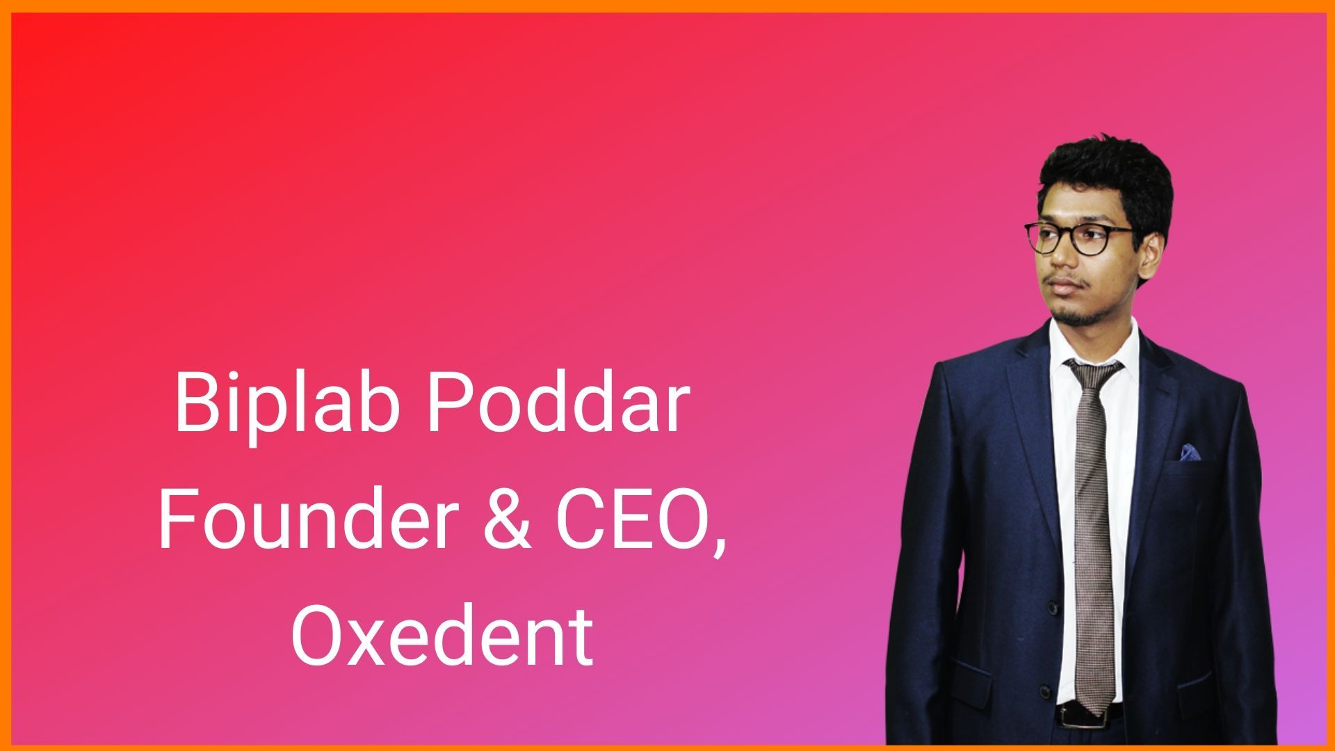 Founder of Oxedent